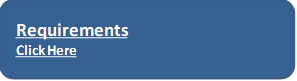 Requirements
Click Here
